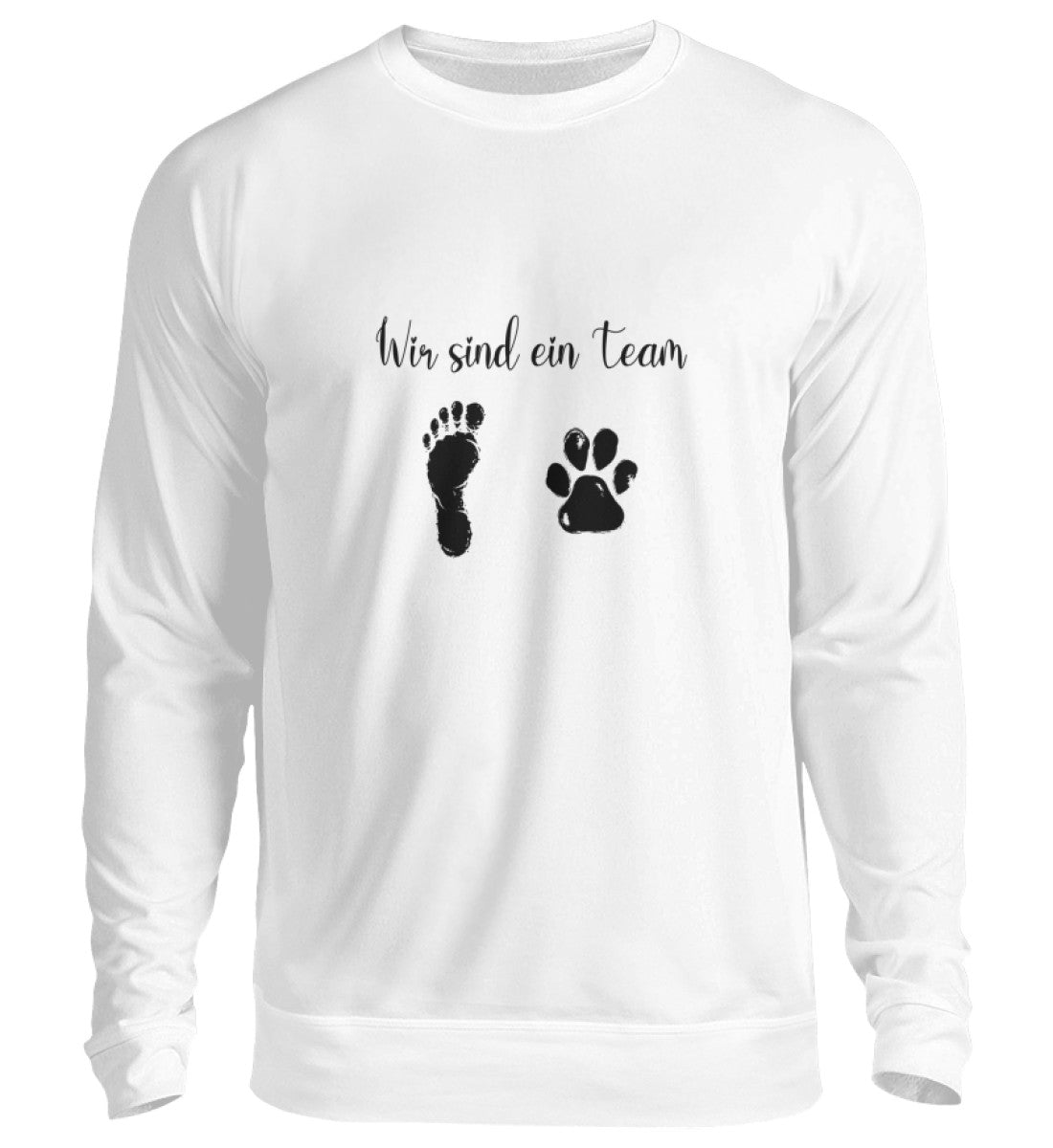Wir sind ein Team. - Unisex Sweatshirt